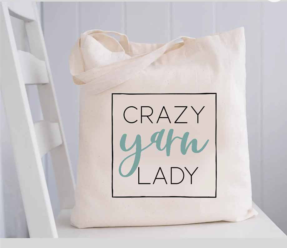 "Crazy Yarn Lady" Tote Bag